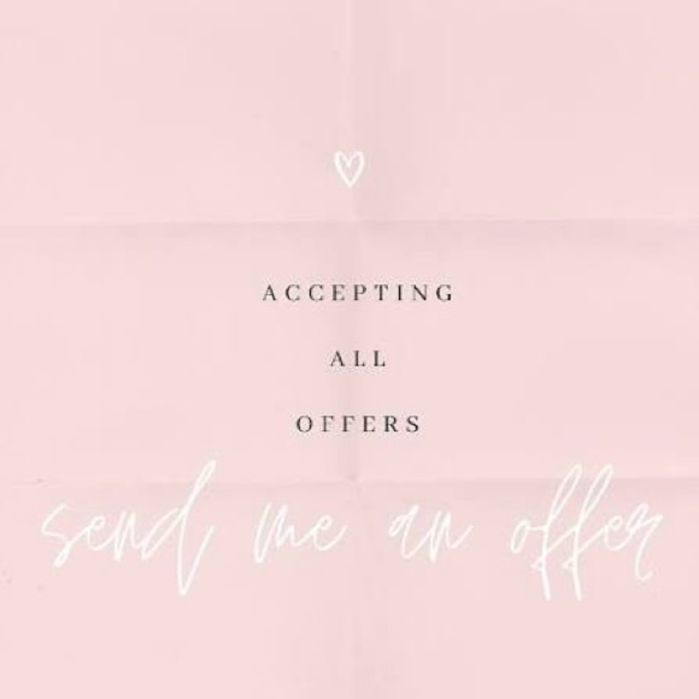 ACCEPTING ALL REASONABLE OFFERS